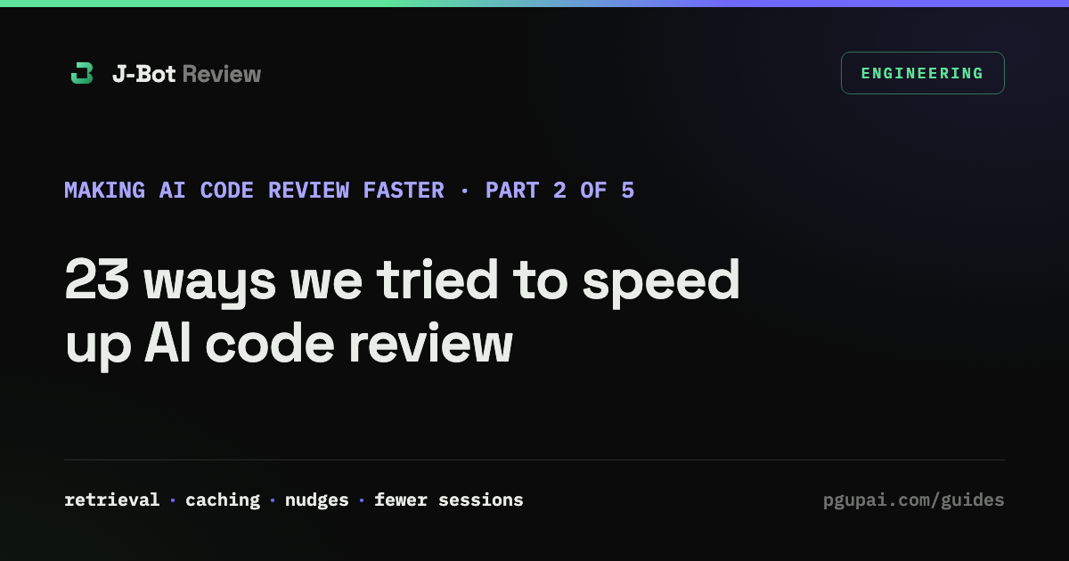 23 experiments to speed up AI code review, and which ones worked